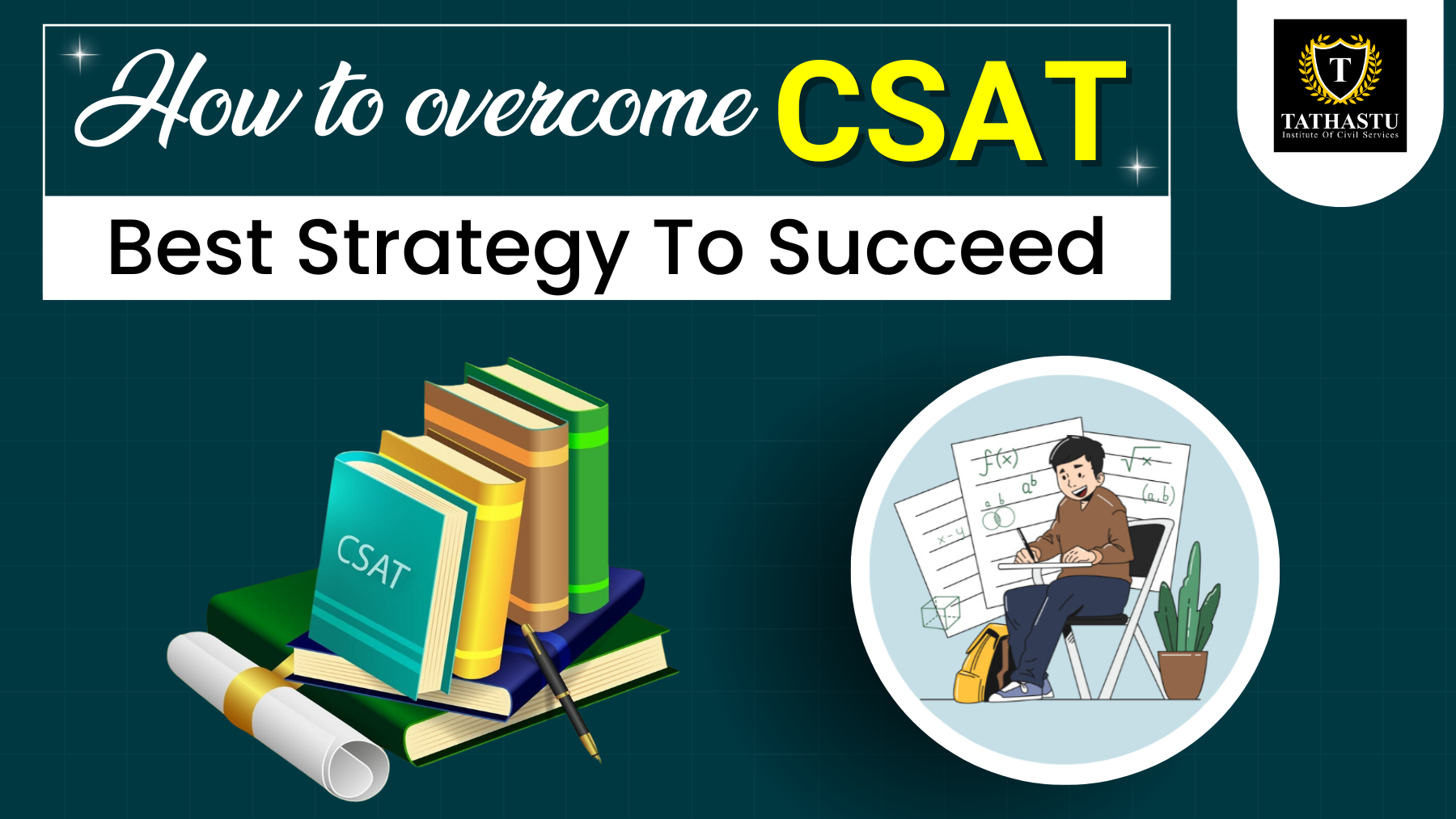 How To Overcome CSAT - Best Strategy To Succeed