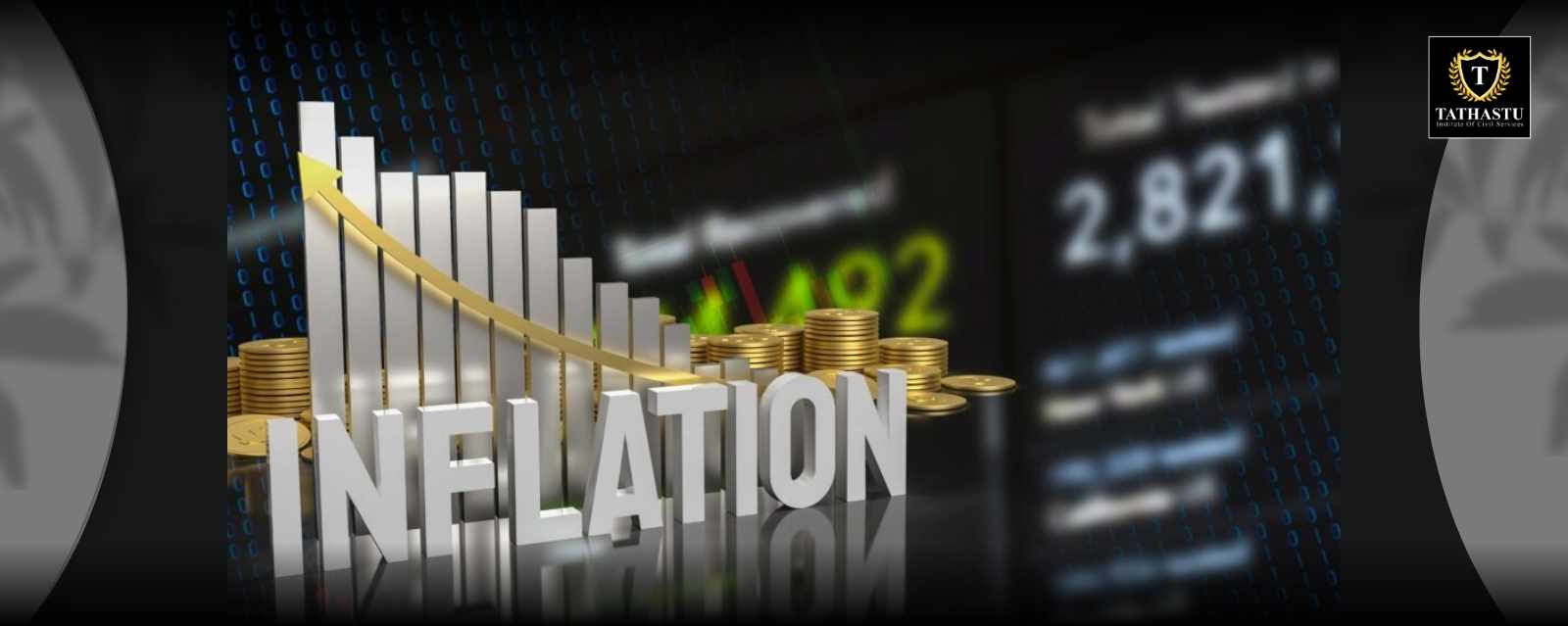 Inflation: Meaning, Types, Effects & Measures to Control