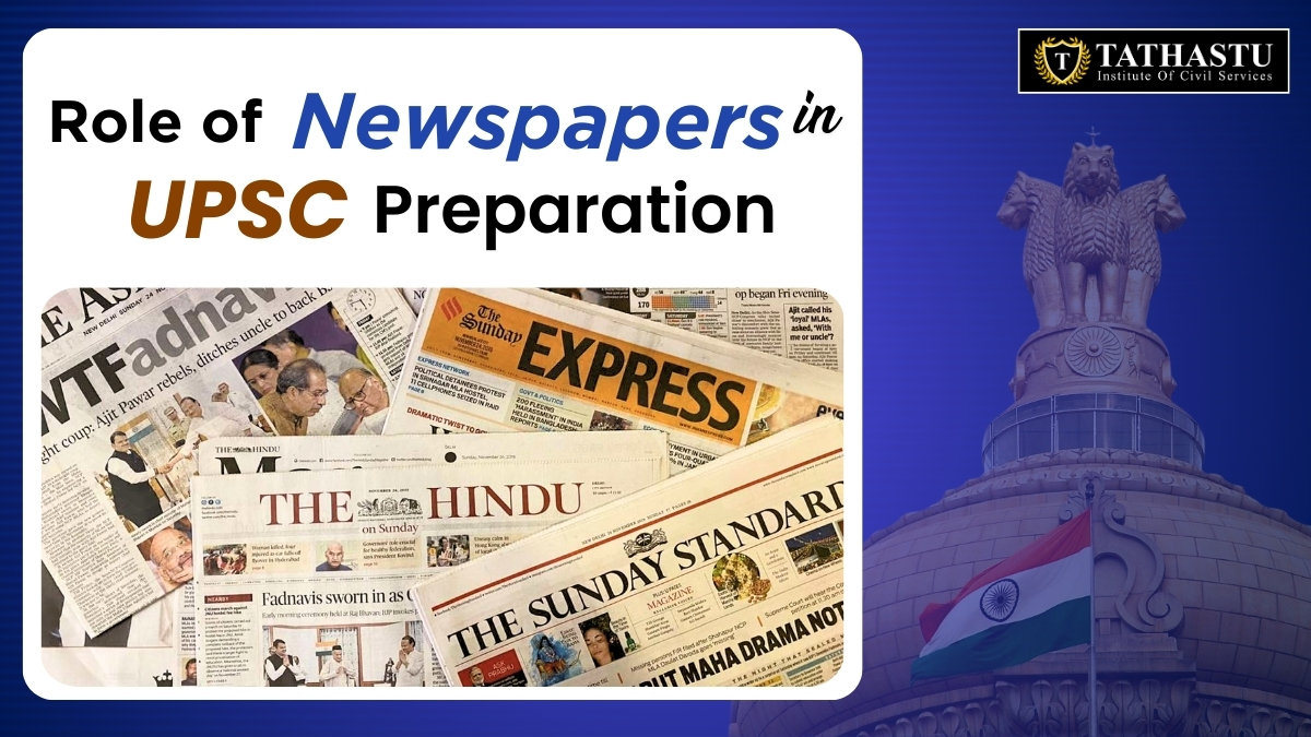 Role Of Newspapers In UPSC Preparation